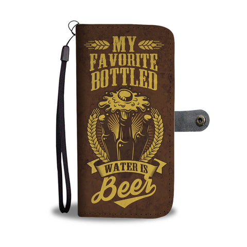 Image of My Favorite Bottled Water Is Beer Phone Wallet Case