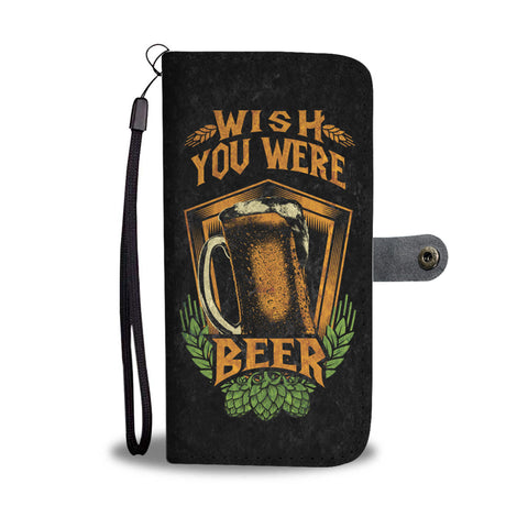 Image of Wish You Were Beer  Phone Wallet Case