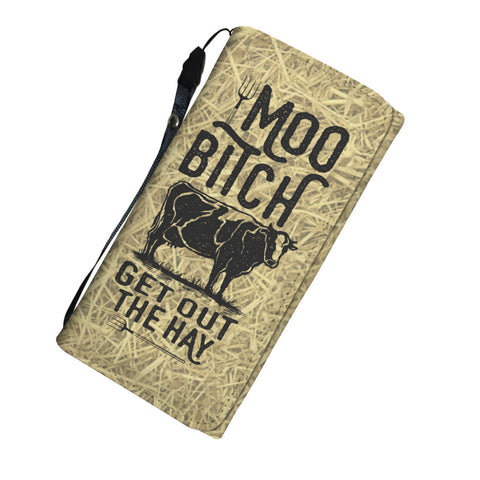 Image of Moo Bitch Get Out The Hay Phone Womens Wallet